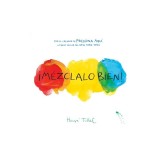 Mezclalo Bien! (Mix It Up! Spanish Edition)