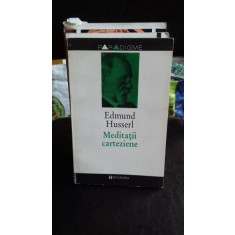 MEDITATII CARTEZIENE , EDMUND HUSSERL
