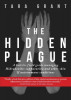 The Hidden Plague: A Holistic Field Guide to Managing Hidradenitis Suppurativa &amp; Other Skin and Autoimmune Conditions