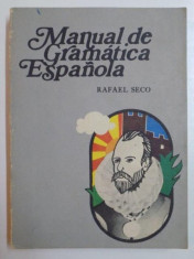 MANUAL DE GRAMATICA ESPANOLA de RAFAEL SECO foto