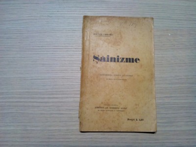 SAINIZME - Conferinta Tinuta la Ateneu - Doctor Urechia - 1898, 86 p. foto