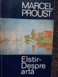 Marcel Proust - Despre arta (editia 1970)