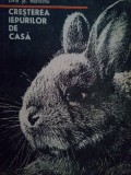 Liviu St. Rebreanu - Cresterea iepurilor de casa (Editia: 1983)