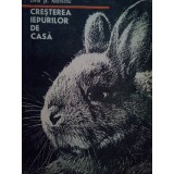 Liviu St. Rebreanu - Cresterea iepurilor de casa (Editia: 1983)
