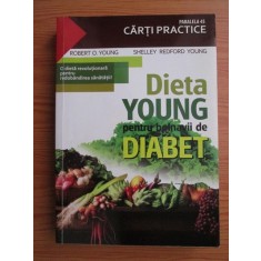 Robert O. Young, Shelley Redford Young - Dieta Young pentru bolnavii de diabet
