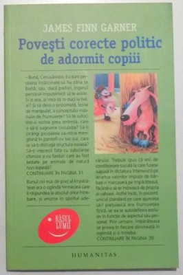 POVESTI CORECTE POLITIC DE ADORMIT COPIII de JAMES GARNER , Bucuresti foto