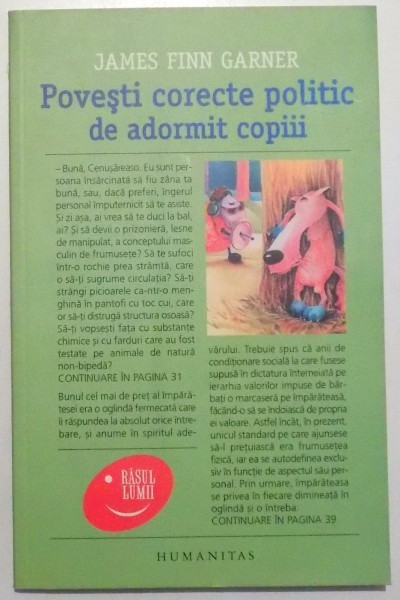 POVESTI CORECTE POLITIC DE ADORMIT COPIII de JAMES GARNER , Bucuresti