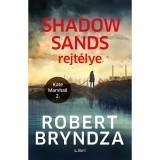 Shadow Sands rejt&eacute;lye - Kate Marshall 2. - Robert Bryndza