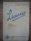 OTILIA CAZIMIR - LICURICI ( prima editie ) - 1930