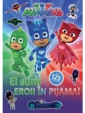 Ei sunt Eroii in Pijama! Seria PJ Masks. Eroii in pijama. Volumul 1/***