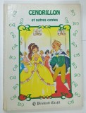 Cendrillon et autres contes - Jacob &amp; Wilhelm Grimm, Hans Christian Andersen, 1994, Franceza, Cartonata, 140 pagini, Halouri de apa