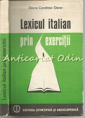 Lexicul Italian Prin Exercitii - Doina Condrea-Derer foto