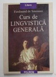 CURS DE LINGVISTICA GENERALA de FERDINAND DE SAUSSURE , 1998