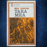 Cumpara ieftin TARA MEA - MIHAIL SADOVEANU