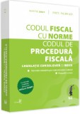 Codul fiscal cu Norme si Codul de procedura fiscala: martie 2021 (resigilat) - Editura Altele