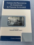 Tehnici si proceduri in anestezie si terapie intensiva