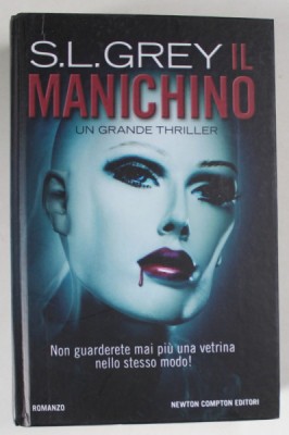IL MANICHINO di S.L. GREY , TEXT IN LIMBA ITALIANA , 2012 foto