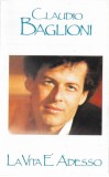 Claudio Baglioni - La Vita &Egrave; Adesso, Caseta audio