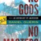 No Gods, No Masters: An Anthology of Anarchism