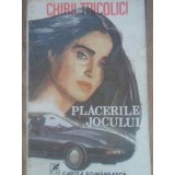 PLACERILE JOCULUI-CHIRIL TRICOLICI-210802