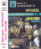 Caseta audio: Michael and The Jacksons - Torture ( originala, stare f. buna ), Casete audio, Pop