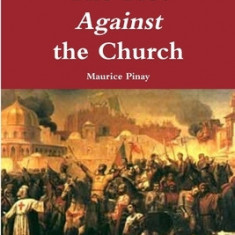 The Plot Against the Church