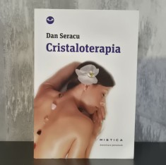 Dan Seracu - Cristaloterapia
