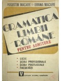 Augustin Macarie - Gramatica limbii romane pentru admitere (Editia: 1993)