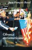 Obsesia Antiamericana - Jean Francois Revel, Humanitas, Sociologie, Romana, 2004