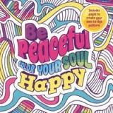 Be Peaceful : Color Your Soul Happy