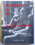 MARCHAND DU SEL - MARCEL DUCHAMP (CARTE IN LIMBA FRANCEZA)