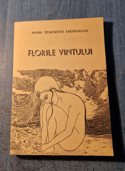 Florile Vintului Maria Teodorescu Kristiansson