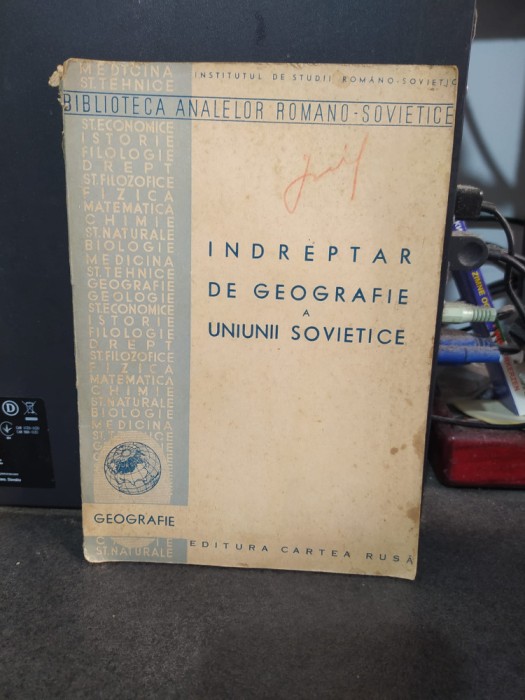 &Icirc;ndreptar de geografie a Uniunii Sovietice Cartea Rusă ARLUS, București 1948 151
