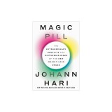 Magic Pill: The Extraordinary Benefits and Troubling Risks of the New Weight-Loss Drugs