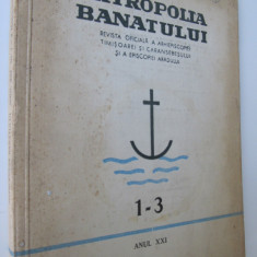 Revista Mitropila Banatului Nr. 1-3 , Anul XXI 1971