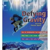 Cumpara ieftin Defying Gravity: Surviving Extreme Sports