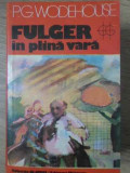 FULGER IN PLINA VARA-P.G. WODEHOUSE