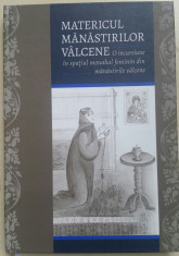 THEODORA VIDESCU - MATERICUL MANASTIRILOR VALCENE-...MONAHAL FEMININ {2018} foto