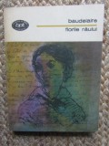 Florile Raului - Charles Baudelaire, Editura Minerva 1978, 284 pagini, Poezie