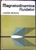 MAGNETODINAMICA FLUIDELOR-LAZAR DRAGOS-356858