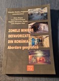 Zonele miniere defavorizate din Romania abordare geografica Claudia R. Popescu