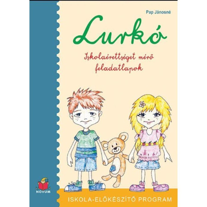 Lurk&oacute; Iskola&eacute;retts&eacute;get m&eacute;rő feladatlapok - Pap J&aacute;nosn&eacute;