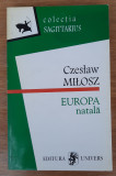 Europa natală și Ținutul ULRO, Czeslaw Milossz