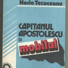 Horia Tecuceanu / Capitanul Apostolescu si mobilul (roman detectiv)