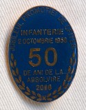 Insigna Jubileu Infanterie, 50 Ani Absolvire Ofițeri, Alamă Email, Colecție Rară, 3.5cm