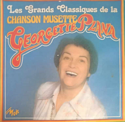 Disc vinil, LP. Les Grands Classiques De La Chanson Musette-GEORGETTE PLANA foto