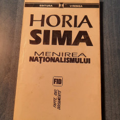 Menirea nationalismului Horia Sima