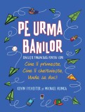 Pe urma banilor. Educatie financiara pentru copii - RAO