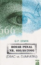 Dosar penal nr. 666/AS/2066 (Drac vs. Dumnezeu) foto