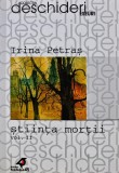 Stiinta Mortii Vol. II - Irina Petras - 2001, 170 pagini, brosata - Biografii, Memorii